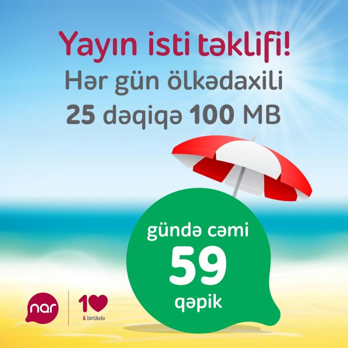 Nar yeni yay kampaniyasına başlayıb