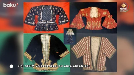 Xronika: Qərbi Azərbaycan sakinlərinin geyim mədəniyyəti