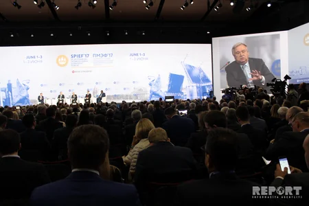 BMT baş katibi Sankt-Peterburq Beynəlxalq İqtisadi Forumunun rəsmi açılışında çıxış edib