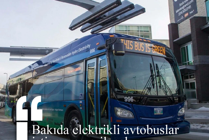 Bakıda elektrikli avtobuslar istismara veriləcək