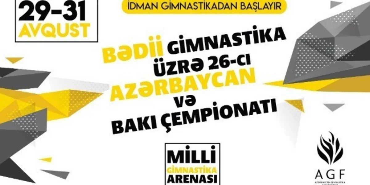 Bu gün bədii gimnastika üzrə Azərbaycan çempionatı start götürəcək