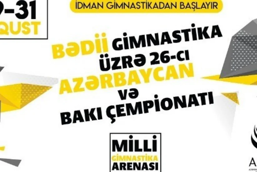 Bu gün bədii gimnastika üzrə Azərbaycan çempionatı start götürəcək
