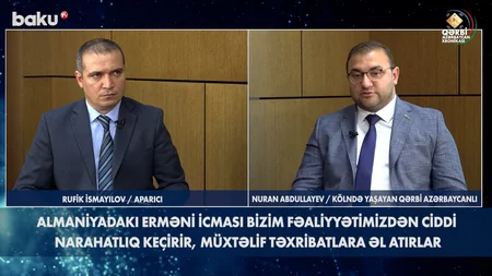 Qərbi Azərbaycan Xronikası: QAİ-nin Avropada qəbul etdiyi Berlin bəyannaməsi