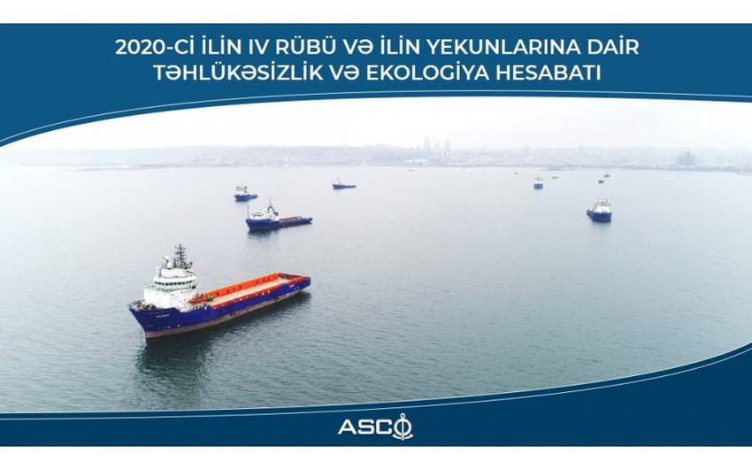 ASCO ötən ilin təhlükəsizlik və ekologiya hesabatını verib