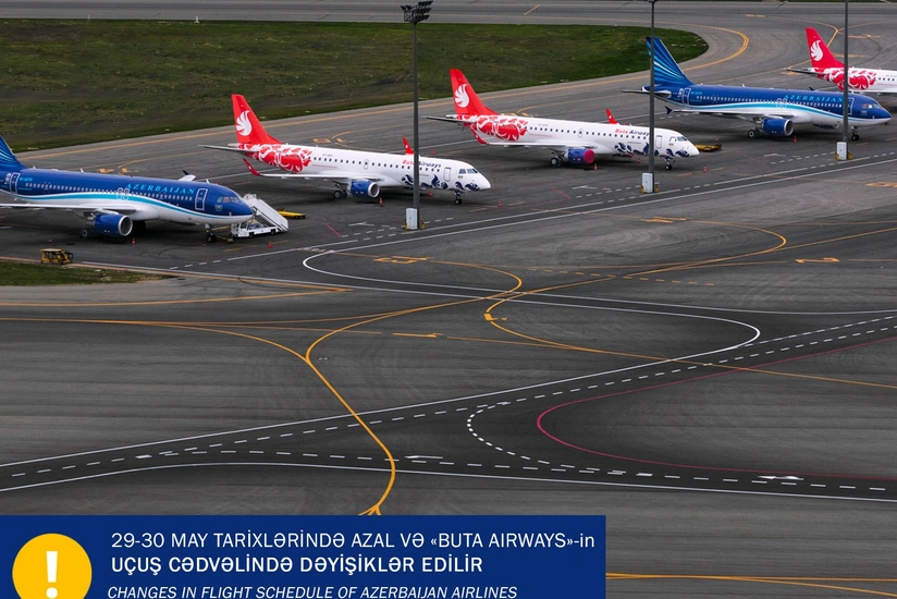 AZAL and Buta Airways flights to be operated on modified schedule on May 29 and 30