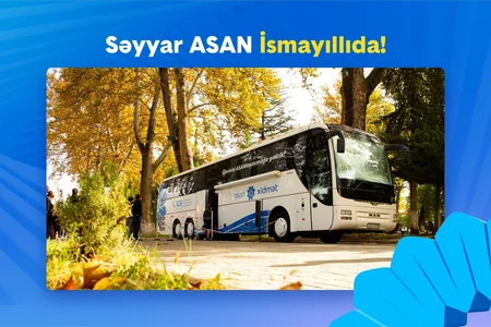 İsmayıllıda vətəndaşlara səyyar ASAN xidmət göstərilir