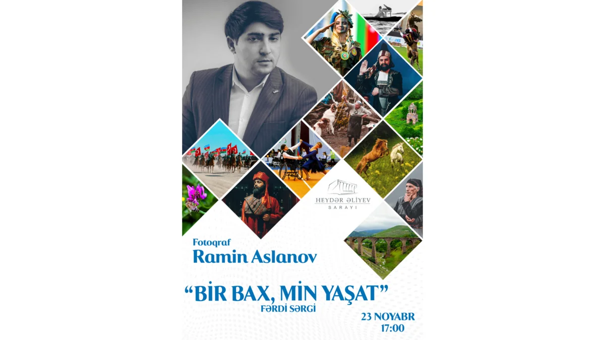 Heydər Əliyev Sarayında “Bir Bax, Min Yaşat” fotosərgisi keçiriləcək