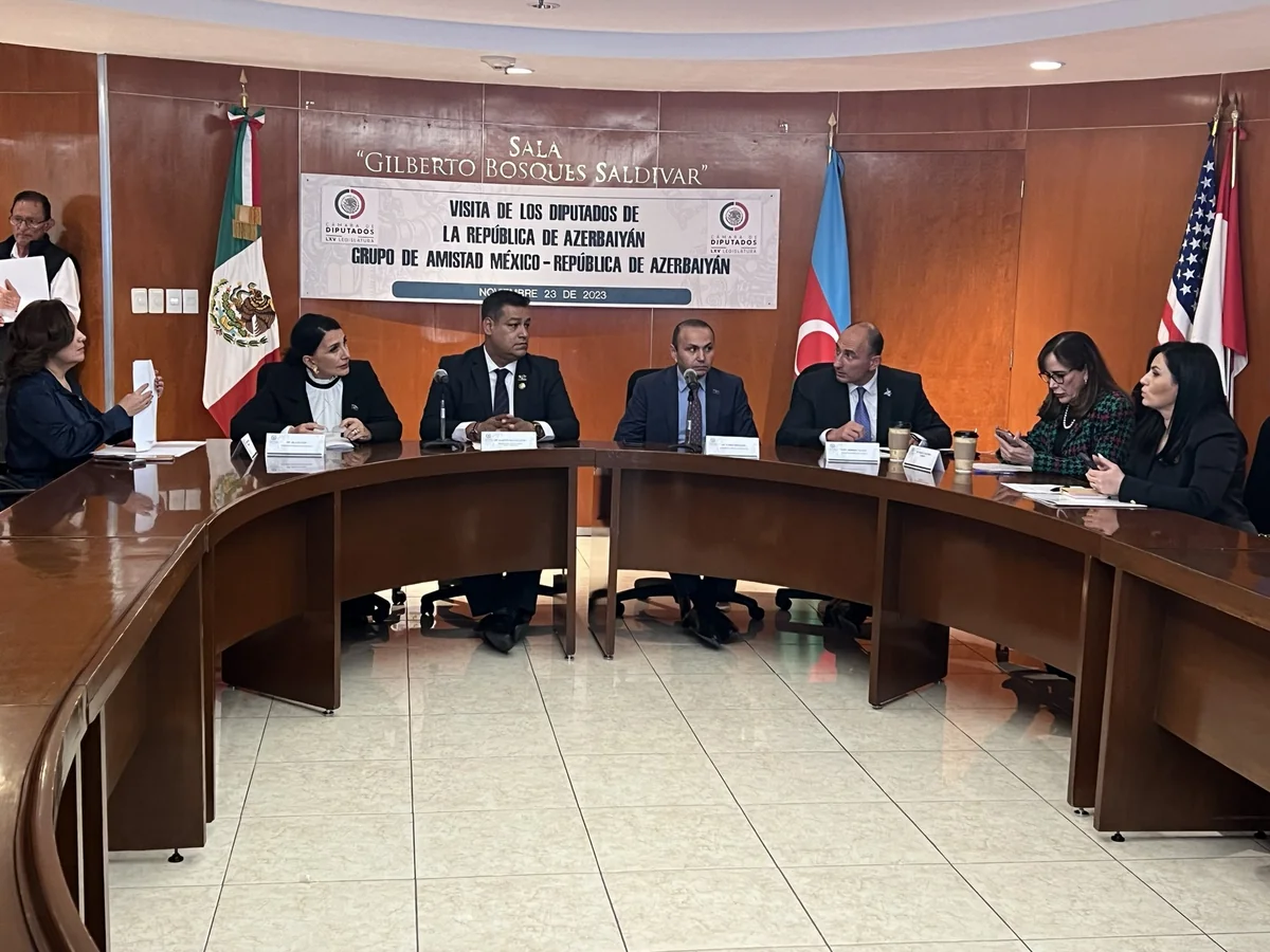 Meksika Deputatlar Palatasında Azərbaycan Dostluq Qrupu ilə görüş keçirilib - YENİLƏNİB