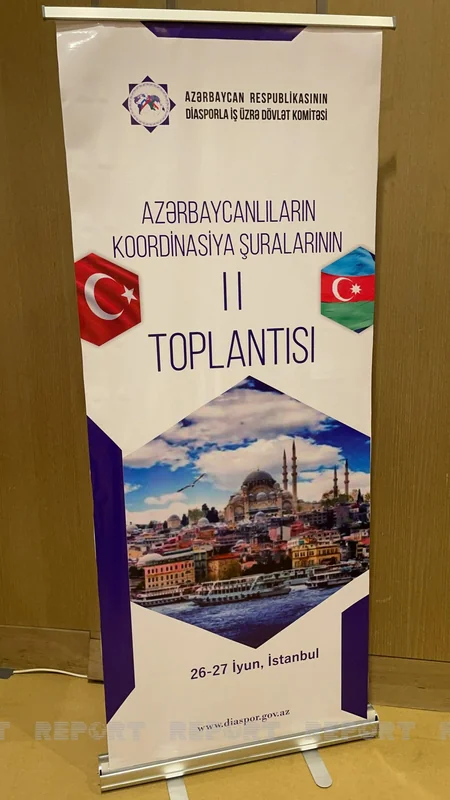 İstanbulda Azərbaycanlıların Koordinasiya Şuralarının II Toplantısı keçirilib