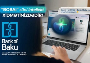 Bank of Bakunun süni intellekt dəstəkli BOBAI xidməti istifadəyə verildi 