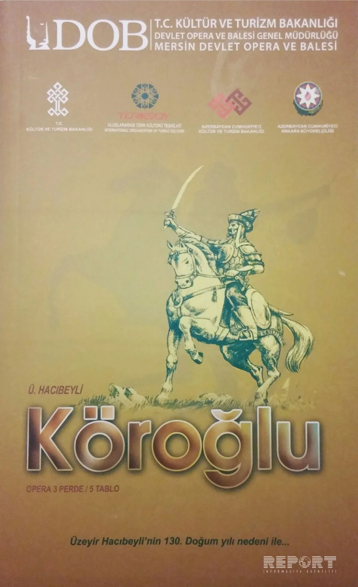 'Koroglu' opera staged in Turkey
