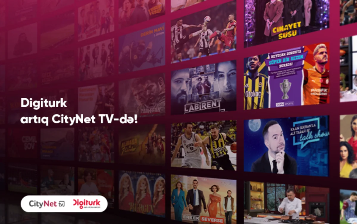 Премиум-ТВ платформа Турции «Digiturk» теперь доступна на CityNet TV