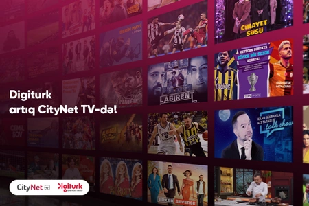 Премиум-ТВ платформа Турции «Digiturk» теперь доступна на CityNet TV