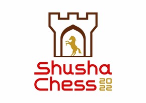 Определились участники турнира Shusha Chess 2022