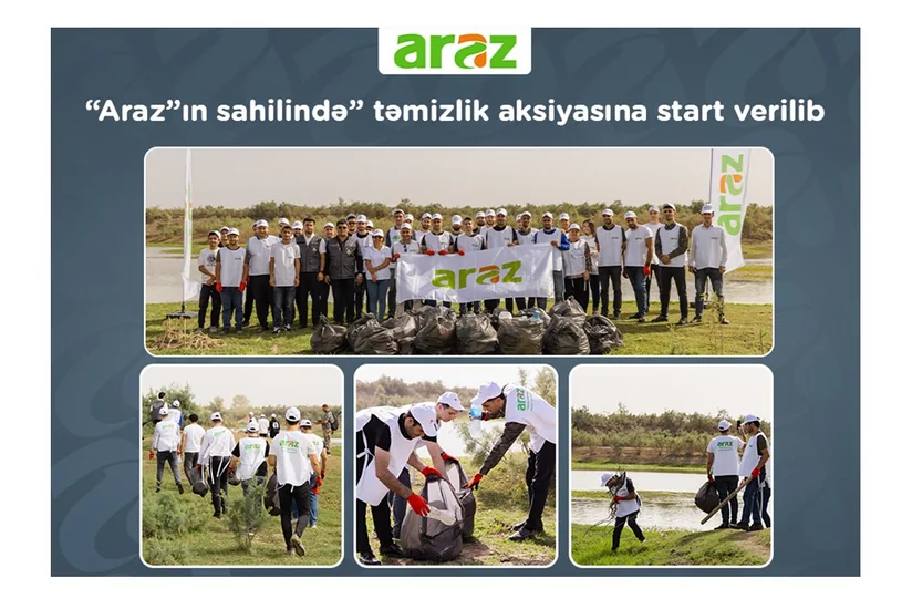 “Araz” supermarketlər şəbəkəsi “Araz”ın sahilində” təmizlik aksiyasına start verib