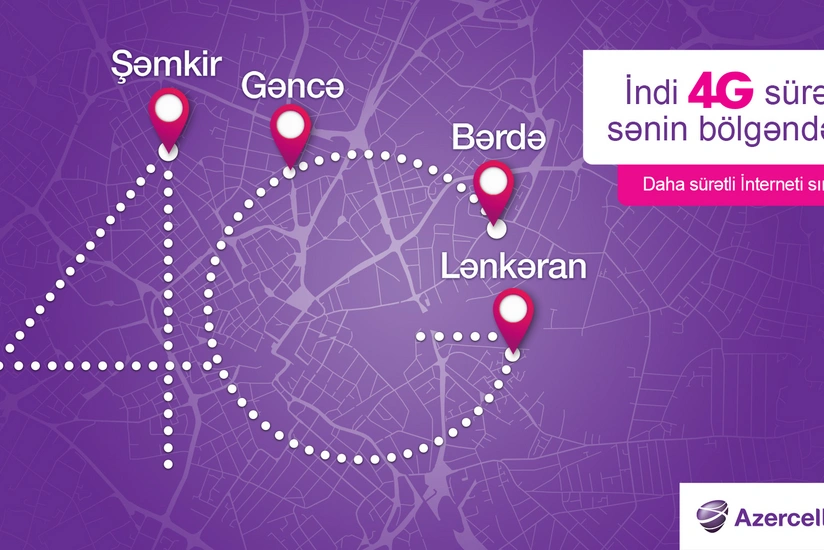 “Azercell” daha 3 şəhərdə 4G stansiyaları quraşdırıb
