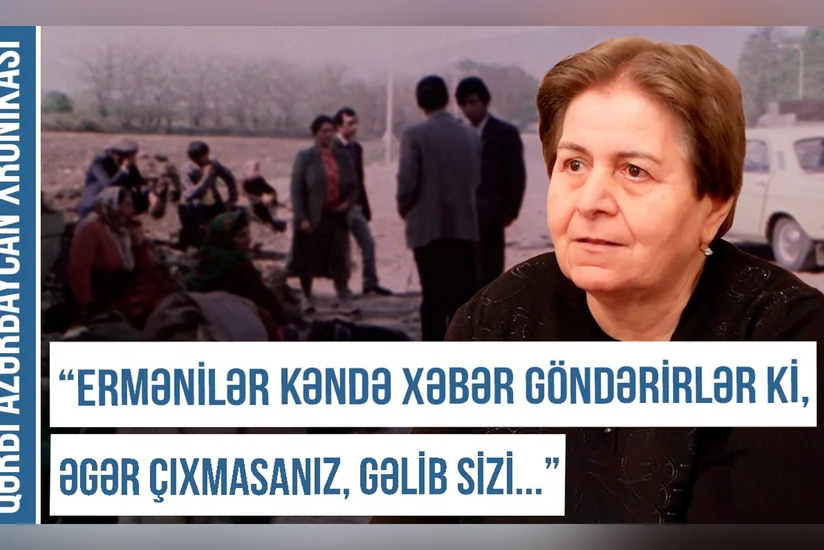 Qərbi Azərbaycan Xronikası: “Camaat pərən-pərən düşdü, hərə bir tərəfə dağıldı”