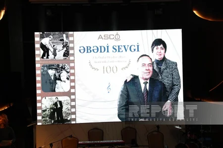 Ulu Öndər Heydər Əliyevin və akademik Zərifə Əliyevanın xatirəsinə həsr edilmiş Əbədi sevgi adlı tədbir keçirilib