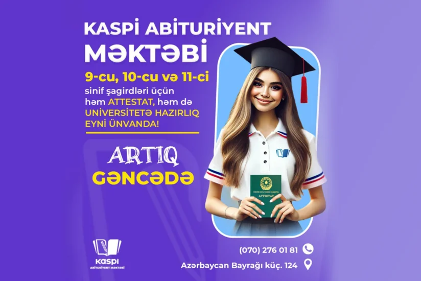 Bakı və Gəncə valideynlərinə və abituriyentlərinə şad xəbər