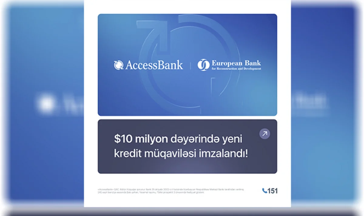 AccessBank MKOS-ların dəstəklənməsi üçün EBRD-dən 10 milyon dollar əlavə maliyyə vəsaiti cəlb edib