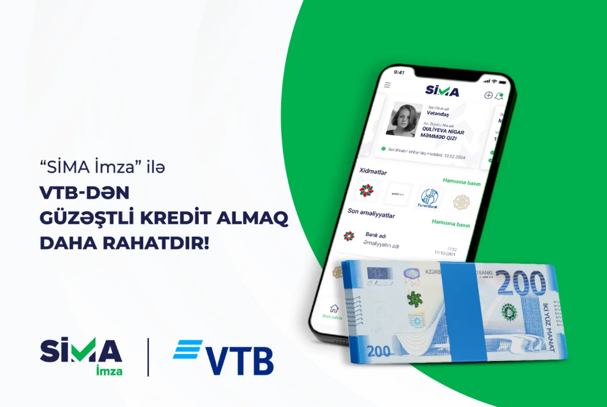 “SİMA İmza” ilə kredit alanlara “Bank VTB”dən 1 %-ə qədər endirim!