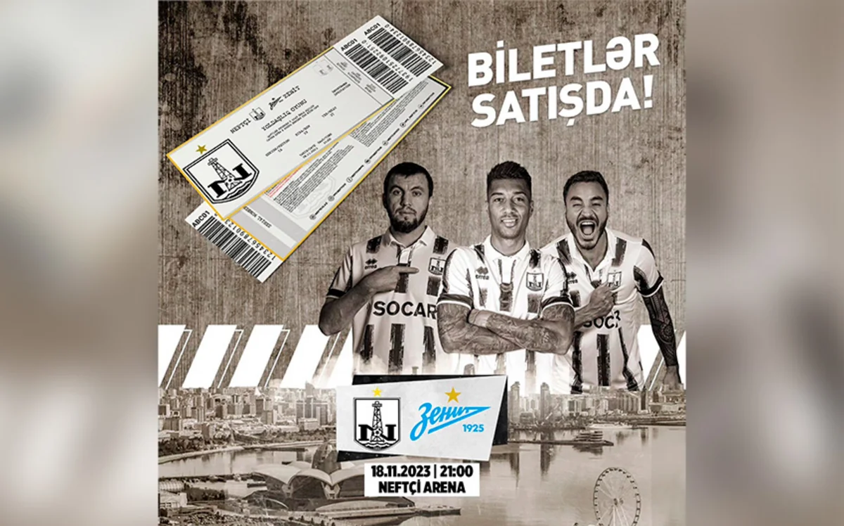 “Neftçi” – “Zenit” yoldaşlıq oyununun biletləri satışa çıxarılıb