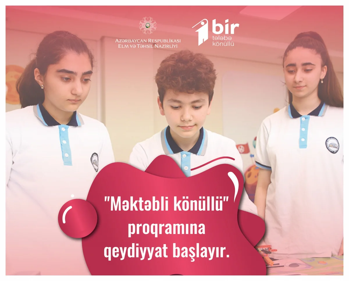 “Məktəbli könüllü” proqramına start verilir