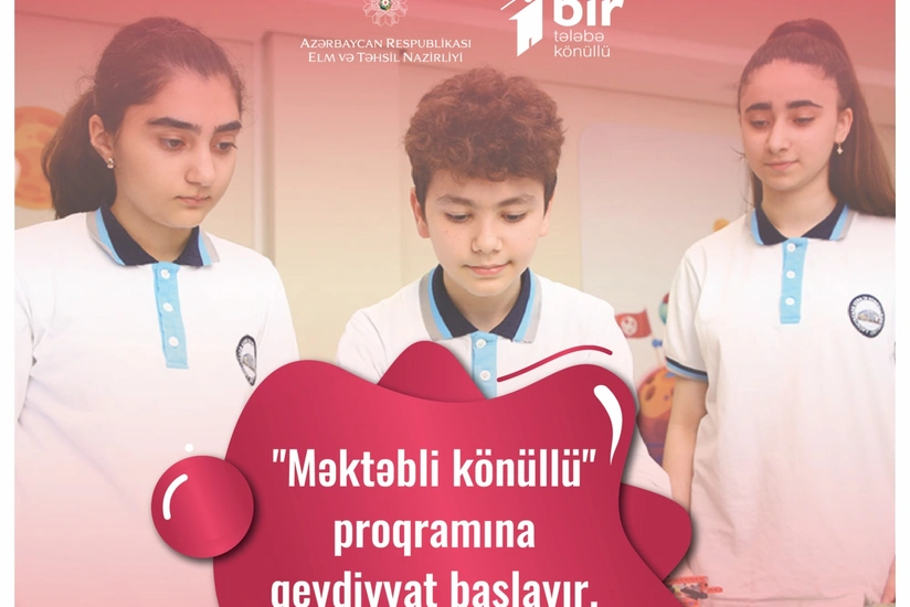 “Məktəbli könüllü” proqramına start verilir