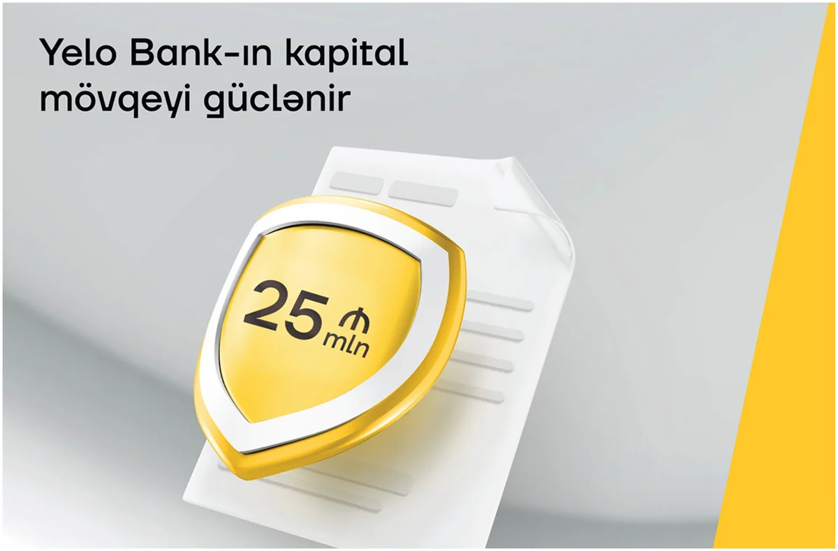 Yelo Bankın kapital mövqeyi güclənir