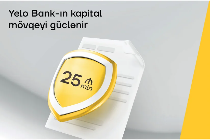 Yelo Bankın kapital mövqeyi güclənir