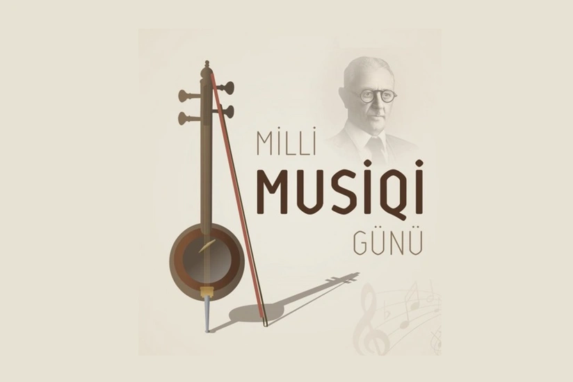Bu gün Azərbaycanda Milli Musiqi Günüdür