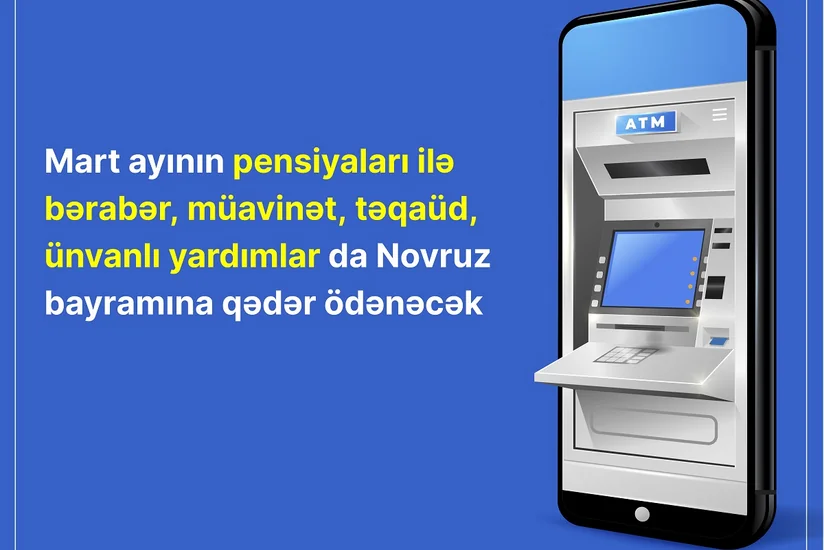 В Азербайджане пенсии и социальные пособия будут выплачены до праздника Новруз