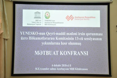 Bakıda UNESCO Komitəsinin 13-cü sessiyasının nəticələri ilə bağlı mətbuat konfransı keçirilib