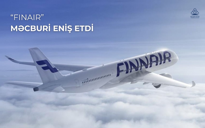 Banqkok–Helsinki marşrutu üzrə uçan təyyarə Bakıda məcburi eniş edib