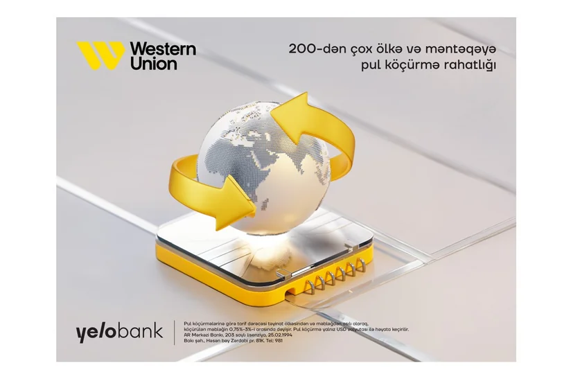 Western Union beynəlxalq pul köçürmələri sistemi indi Yelo Bankda