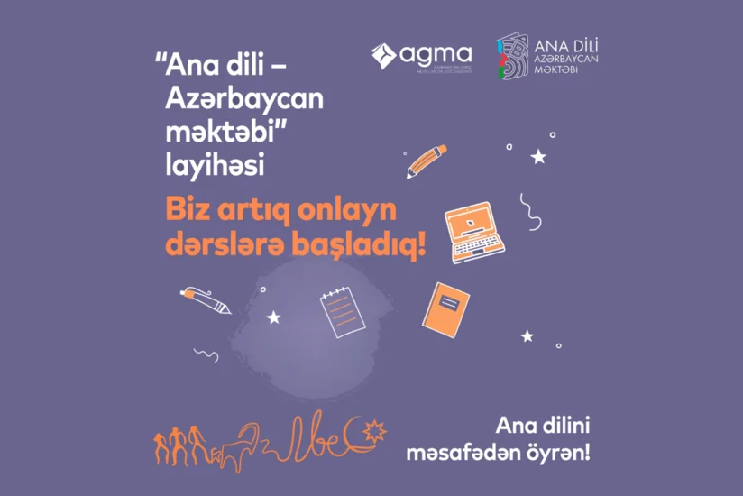 “Ana dili - Azərbaycan məktəbi” layihəsi onlayn dərslərə start verib