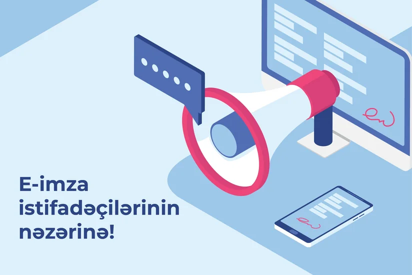 Azərbaycanda “Onlayn imzalayıcı” proqram təminatı yeniləndi
