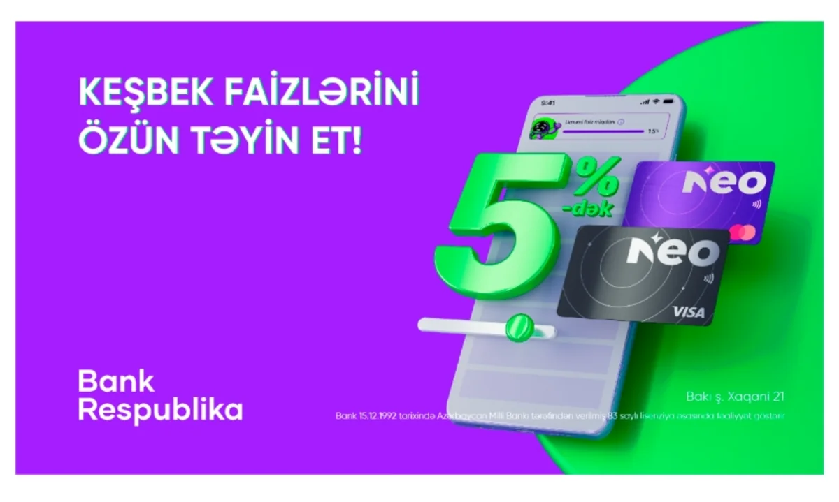 NeoKart sahibləri keşbek faizini özləri təyin edə biləcək!