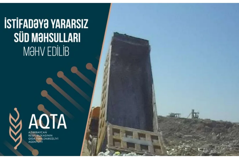 İstifadəyə yararsız süd məhsulları məhv edilib