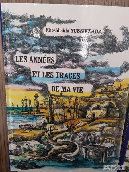 Xoşbəxt Yusifzadənin fransız dilində nəşr olunmuş kitabının təqdimatı keçirilib
