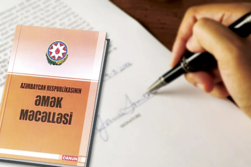 Əmək Məcəlləsində dəyişiklik təsdiqlənib