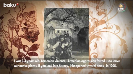 Erməni təcavüzü yeniyetmə və gəncliyimi əlimdən alıb - Qərbi Azərbaycan Xronikası