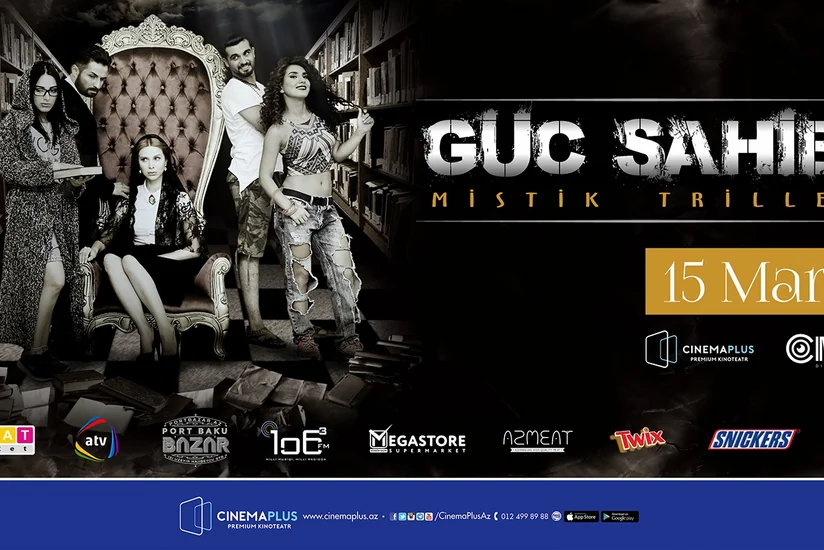 В CinemaPlus состоится показ азербайджанского мистического триллера Güc sahibi - ВИДЕО