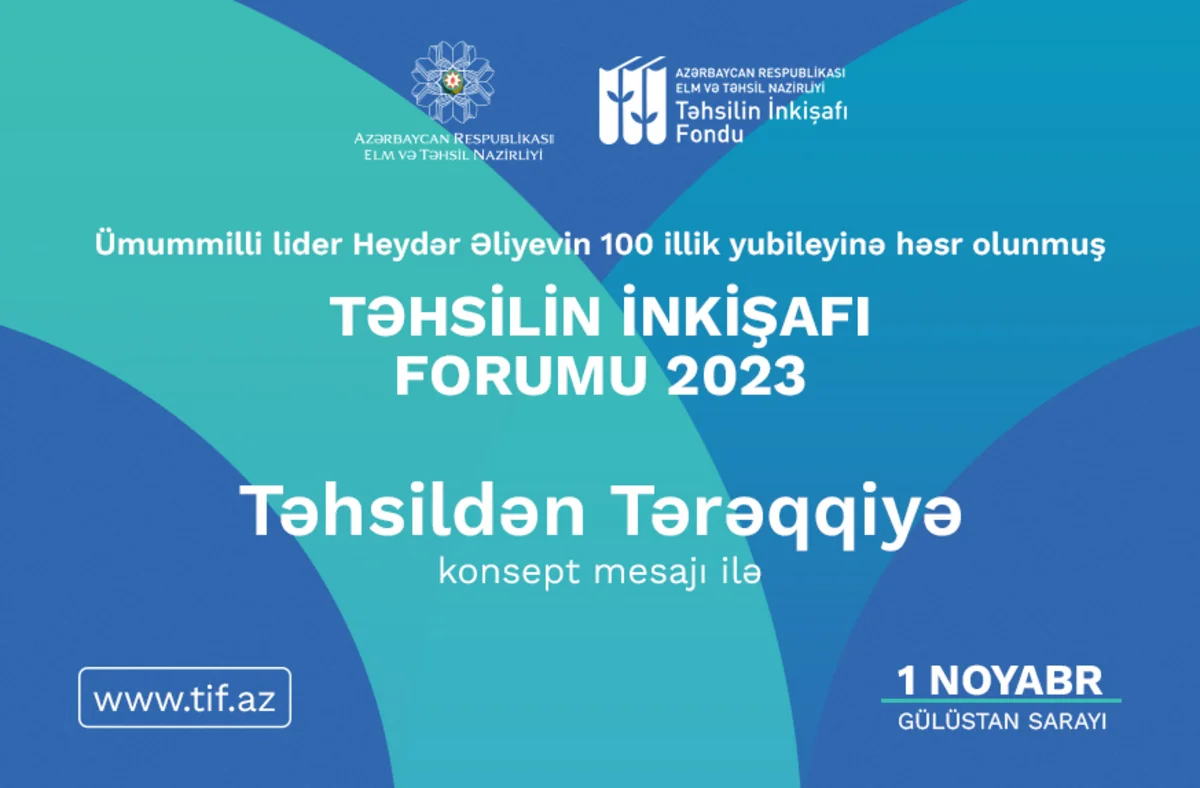 Ölkəmizdə ilk dəfə Təhsilin İnkişafı Forumu keçiriləcək!