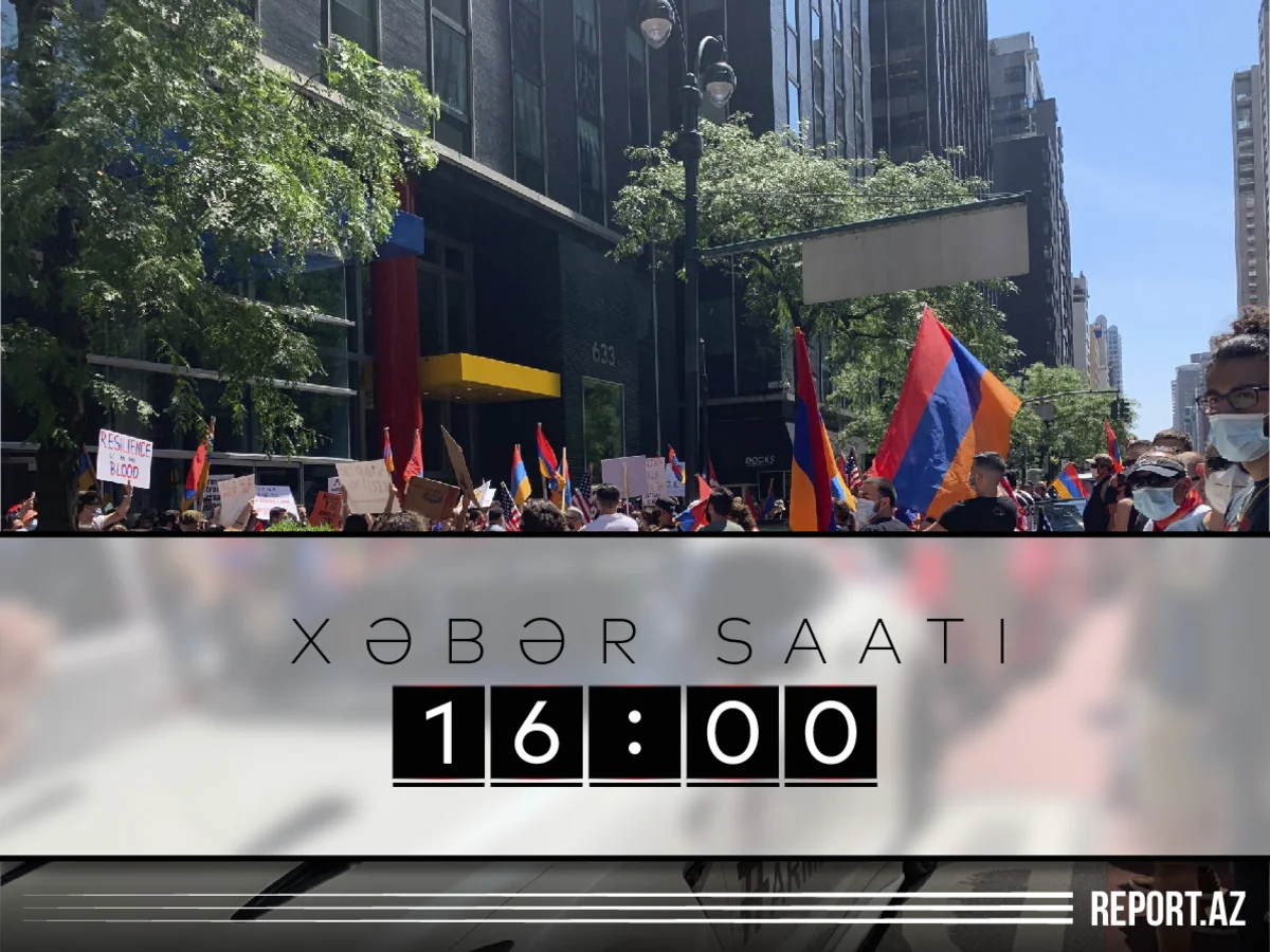 Xəbər saatı: ABŞ-da ermənilərin soydaşlarımıza qarşı təxribatı baş tutmadı