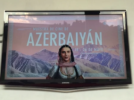 Meksikada Azərbaycan Kinosu Günlərinin açılışı olub