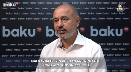 Bütün Qafqazdan insanlar 3500 il öncə bura gəlib, yemək yeyiblər - Qərbi Azərbaycan Xronikası