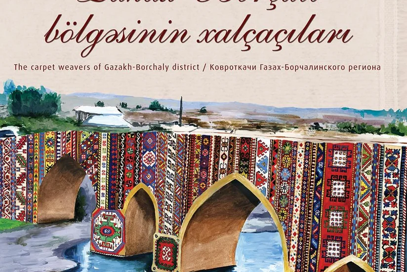 Qazax-Borçalı bölgəsinin xalçaçıları adlı dərs vəsaiti nəşr edilib
