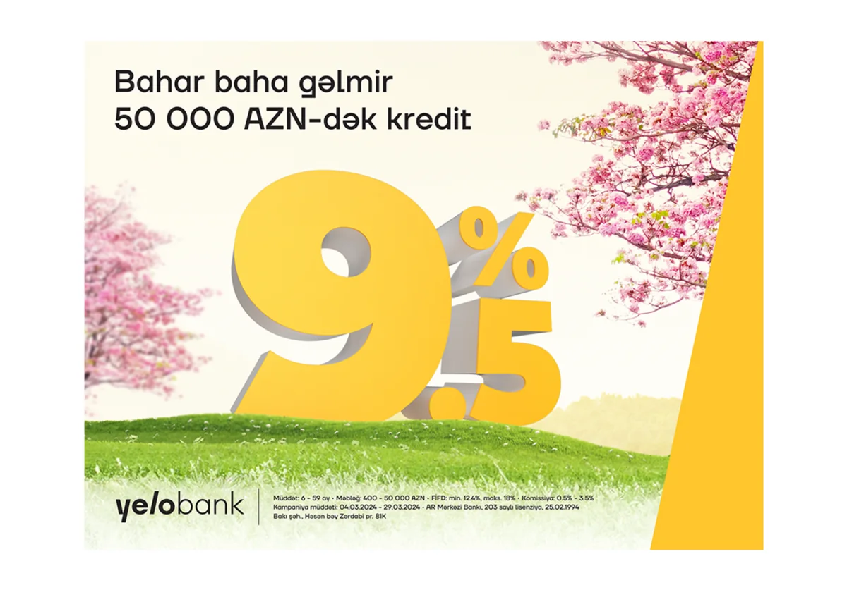 Yelo Bank ilə xəyallarını bu bahar gerçəkləşdir!