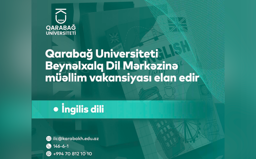 Qarabağ Universiteti İngilis dili istiqaməti üzrə müəllim vakansiyası elan edir